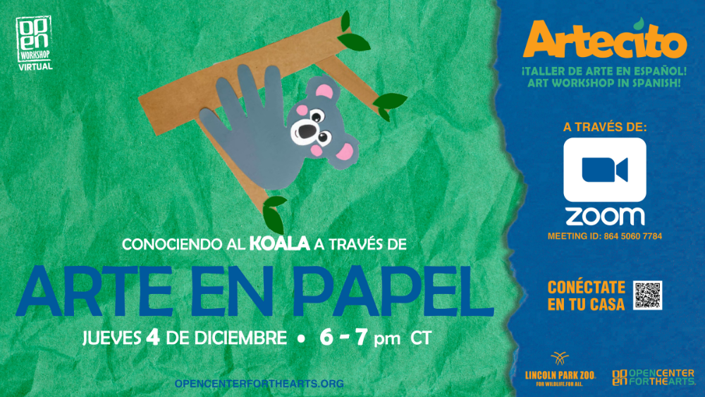 Colorful flyer featuring a paper-cut illustration of a smiling koala hanging from a branch with text that reads “Conociendo al Koala a través de Arte en Papel – Jueves 4 de Diciembre, 6–7 PM CT.” Includes logos for ARTECITO, Zoom, Lincoln Park Zoo, and OPEN Center for the Arts.
